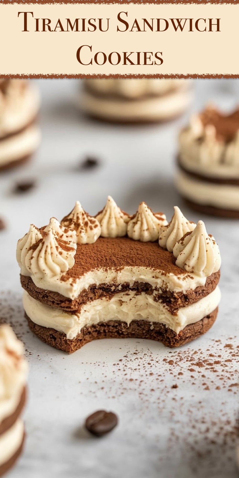 A tiramisu sandwich cookie with elegant cocoa powder dusting on top, showcasing multiple layers of chocolate cookie and mascarpone filling. The text overlay "Tiramisu Sandwich Cookies" enhances the appeal for dessert lovers looking for a refined, Italian-inspired treat.