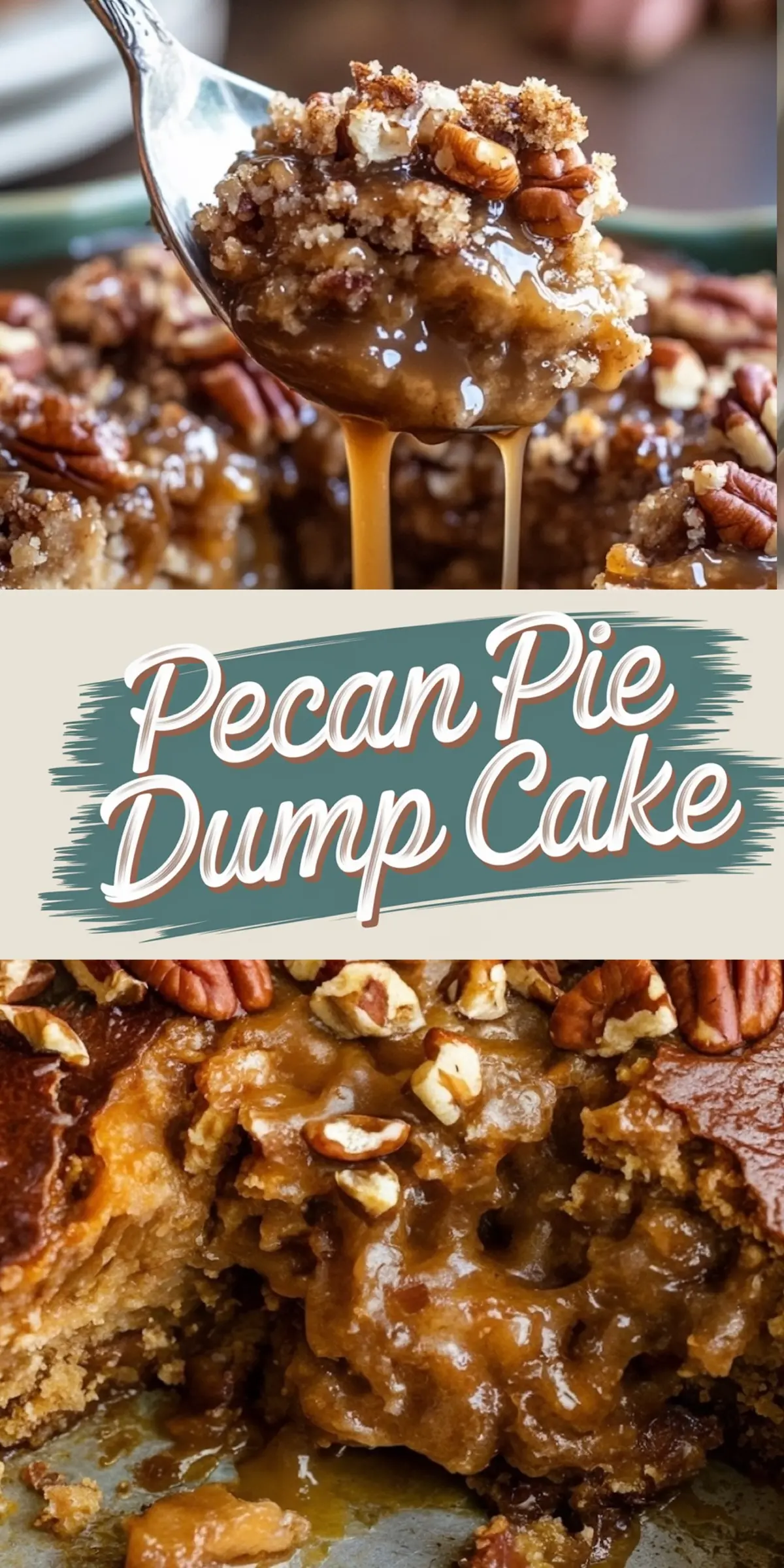 A close-up collage of pecan pie dump cake, showing a spoonful of gooey caramel filling with crunchy pecans and a moist cake layer, emphasizing comforting, easy  dessert ideas.