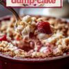 A spoonful of strawberry dump cake, filled with juicy strawberries and a crispy crumble, held over a red baking dish. The text overlay reads "Strawberry Dump Cake" with a strawberry-themed design and bold red font.