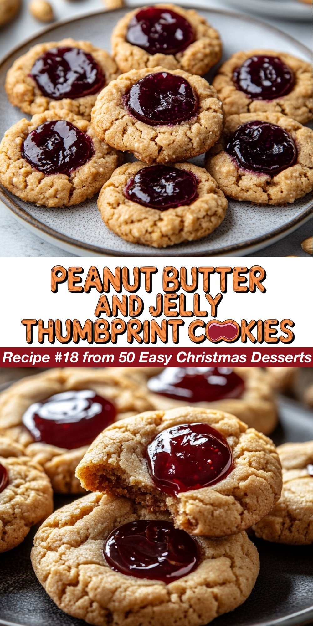 Recipe #18 from 50 Easy Christmas Desserts. These classic Peanut Butter and Jelly Thumbprint Cookies feature a rich peanut butter dough with a sweet jelly center. The top view shows the shiny jelly filling, while the bottom view reveals the soft, chewy texture inside. A nostalgic treat for anyone looking for easy Christmas cookies with a familiar flavor combination.