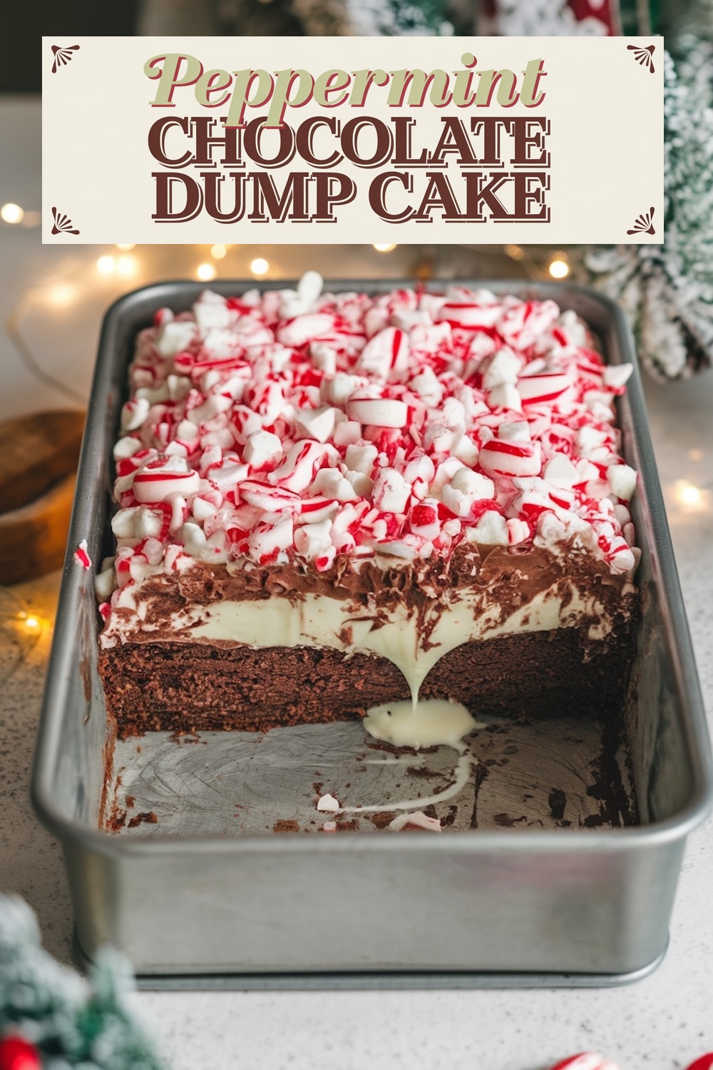 Peppermint Chocolate Dump Cake in a rectangular baking pan, freshly cut to reveal the melty layers of white and dark chocolate, topped extravagantly with red and white peppermint candies, under soft holiday lights.
