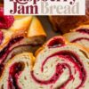 A vertical close-up of a sliced raspberry jam bread, showing the intricate swirls of jam within. The top of the image features a bold, stylish font announcing "Raspberry Jam Bread.