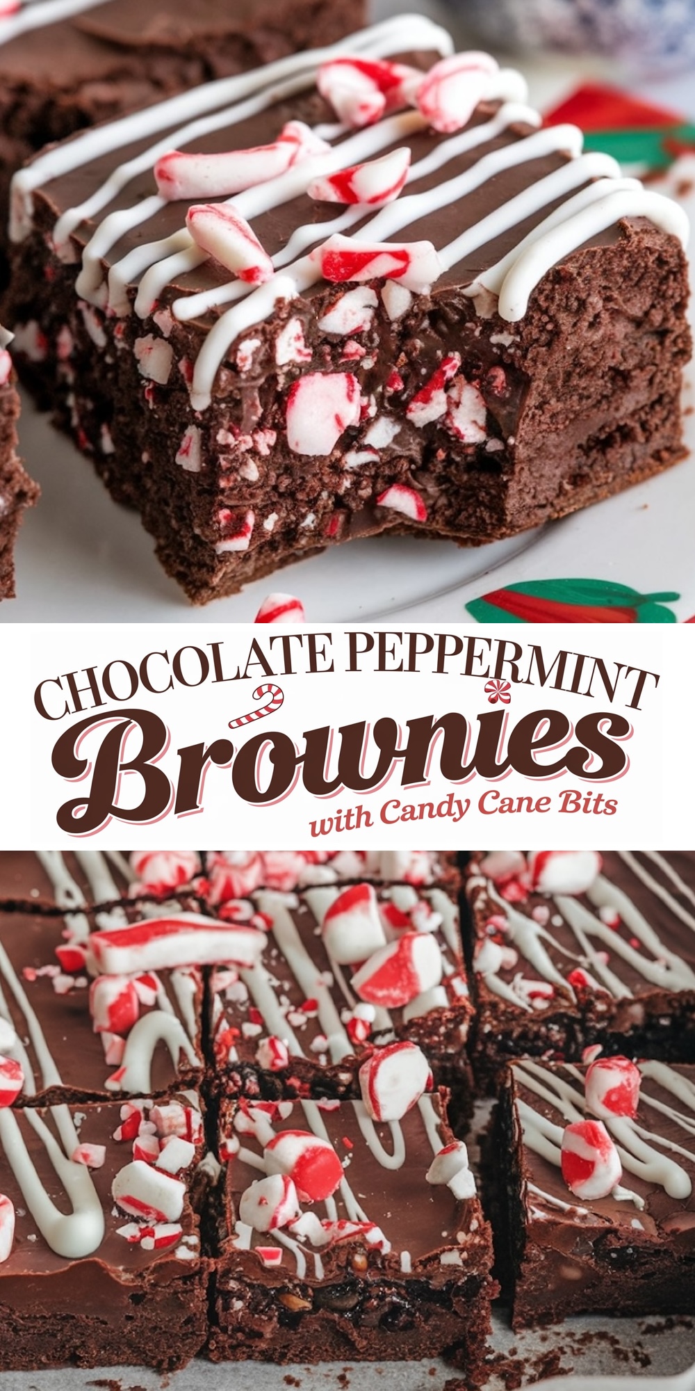 Fudgy Chocolate Peppermint Brownies topped with crushed candy cane bits and a white chocolate drizzle. A rich holiday brownie recipe with a festive peppermint twist, ideal for Christmas dessert tables and winter celebrations.