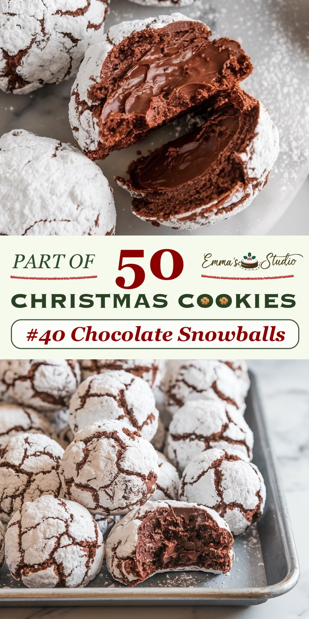 Chocolate snowball cookies with a crackled, powdery sugar coating, revealing a gooey chocolate center when broken open. These fudgy cookies have a deep chocolate flavor, enhanced by the molten filling inside. Each cookie is rolled in powdered sugar before baking, creating a classic snowball appearance with visible cracks that reveal the rich interior. Included in the "50 Christmas Cookies" collection, appealing to those who enjoy crinkle cookies with an indulgent chocolate twist.