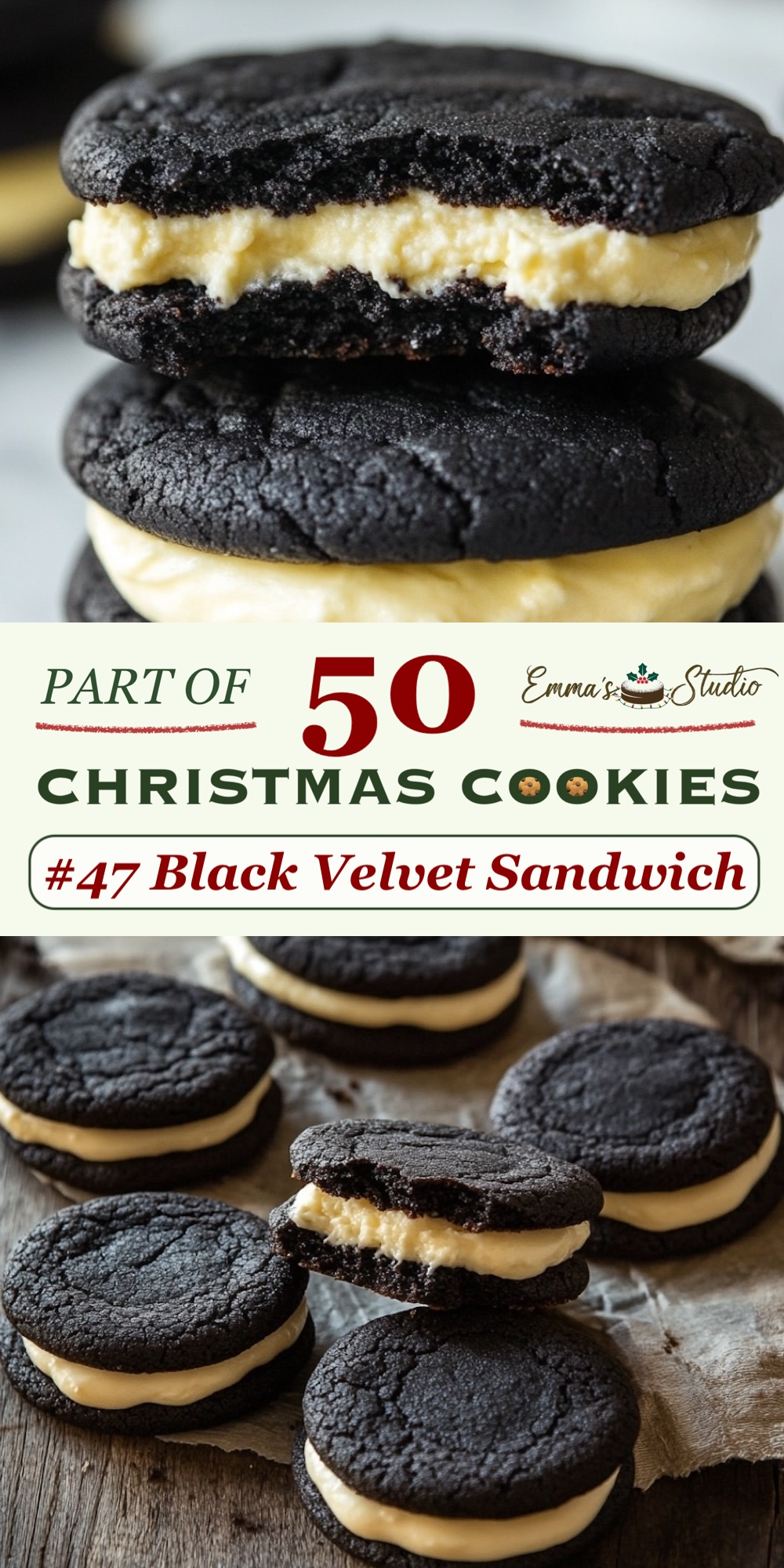 Black velvet sandwich cookies with a dark cocoa cookie exterior and a smooth, creamy vanilla filling. The deep black cookie shells have a soft and slightly chewy texture, contrasting with the sweet, light filling sandwiched in between. These cookies bring a sophisticated twist to classic sandwich cookies, making them a great choice for chocolate and vanilla fans. Featured in the "50 Christmas Cookies" collection, ideal for a striking dessert display.
