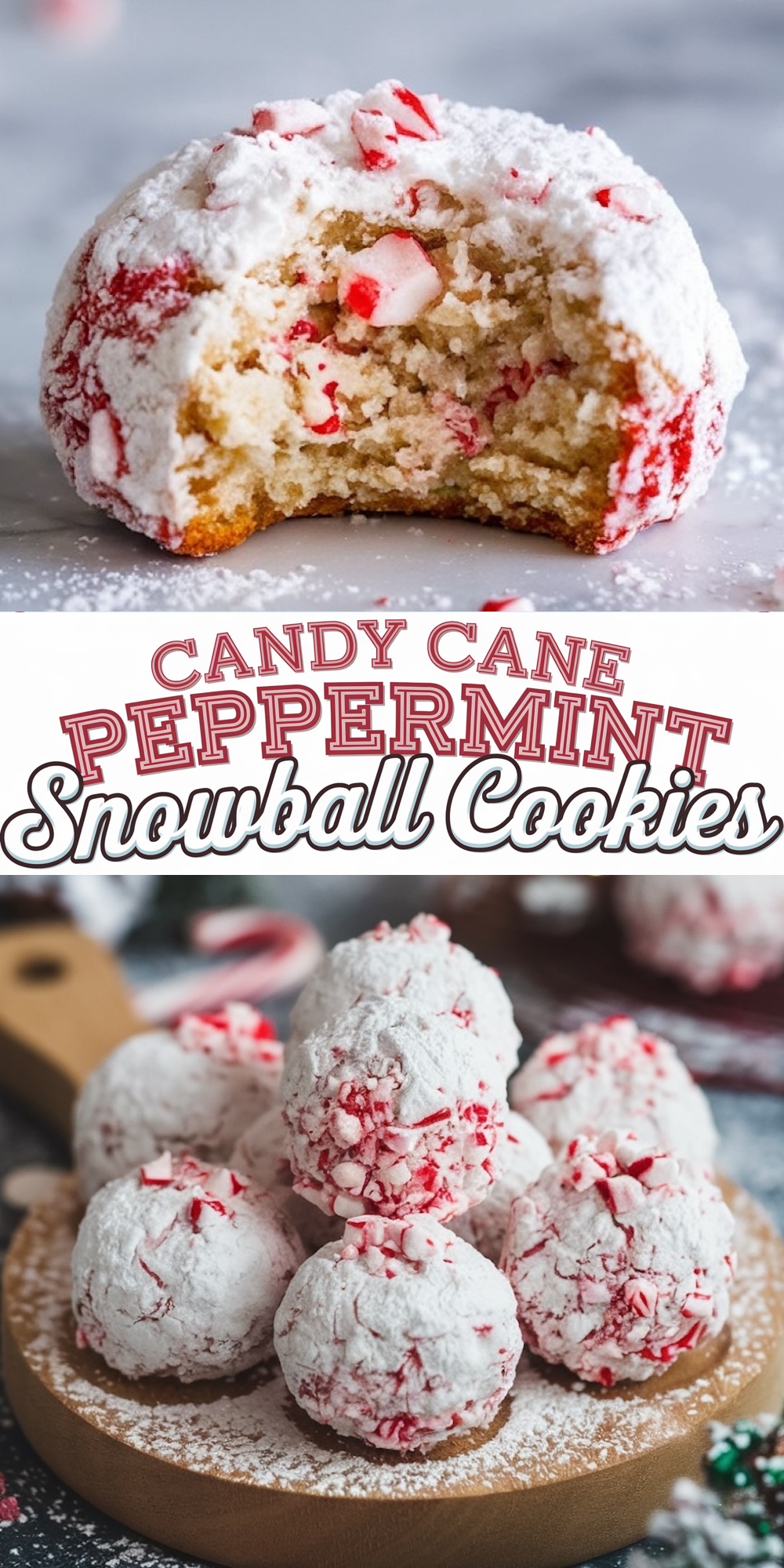 Round Candy Cane Peppermint Snowball Cookies coated in powdered sugar and filled with crushed peppermint pieces. These melt-in-your-mouth holiday cookies bring a snowy charm to Christmas cookie platters, perfect for peppermint lovers.