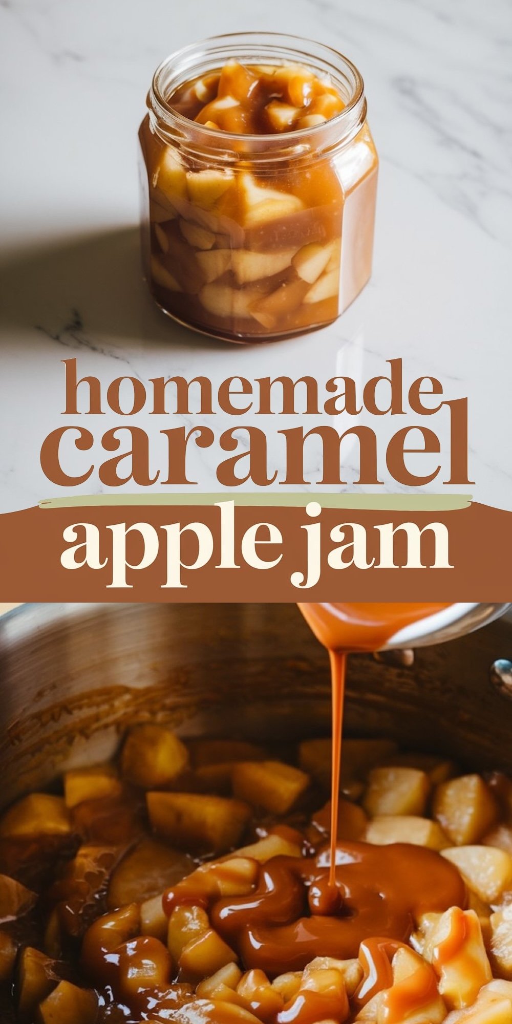 A jar of rich, golden homemade caramel apple jam filled with chunky apple pieces and smooth caramel sauce, displayed on a marble countertop. The jar is captioned with text that reads "homemade caramel apple jam," highlighting the cozy, fall-inspired flavors perfect for spreading on toast or adding to desserts.