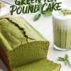 A matcha pound cake on a white serving platter, partially sliced to reveal its soft and moist green texture. A glass of creamy matcha latte sits in the background, with leaves scattered decoratively on the table. Text overlay reads “Matcha Green Tea Pound Cake.”