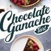 Overhead shot of a chocolate ganache tart with a glossy surface, garnished with vibrant raspberries and crushed pistachios on one side. Below the tart, a single slice is plated on a white dish with a silver spoon, set against a gray textured background. Text overlay reads “Chocolate Ganache Tart.”