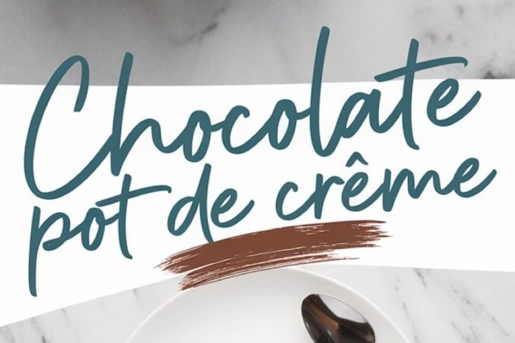 A collage featuring a chocolate pot de crème served in a white ramekin with whipped cream, chocolate shavings, and a mint garnish. The bottom half shows the ramekin on a white plate with a spoon resting beside it. The text overlay reads “Chocolate Pot de Crème.”