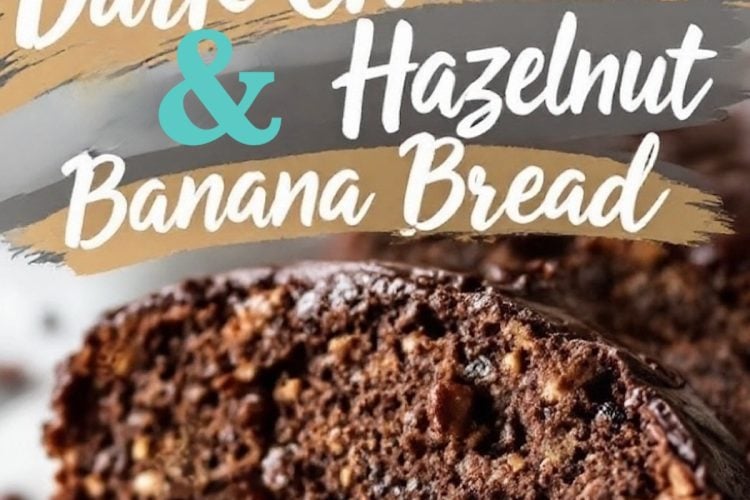 Collage image of dark chocolate hazelnut banana bread with a rich, moist texture. The top half shows a freshly baked loaf with a cracked surface, revealing hazelnut pieces. The bottom half displays a sliced piece, showcasing a dense crumb with chocolate chips and nuts. A bold text overlay in white and gold reads “Dark Chocolate & Hazelnut Banana Bread.”