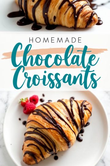 A collage featuring homemade chocolate croissants: the top image shows a single flaky croissant drizzled with rich chocolate sauce on a white surface, while the bottom image highlights a croissant plated with fresh raspberries and additional chocolate drizzle. The text overlay reads “Homemade Chocolate Croissants.”