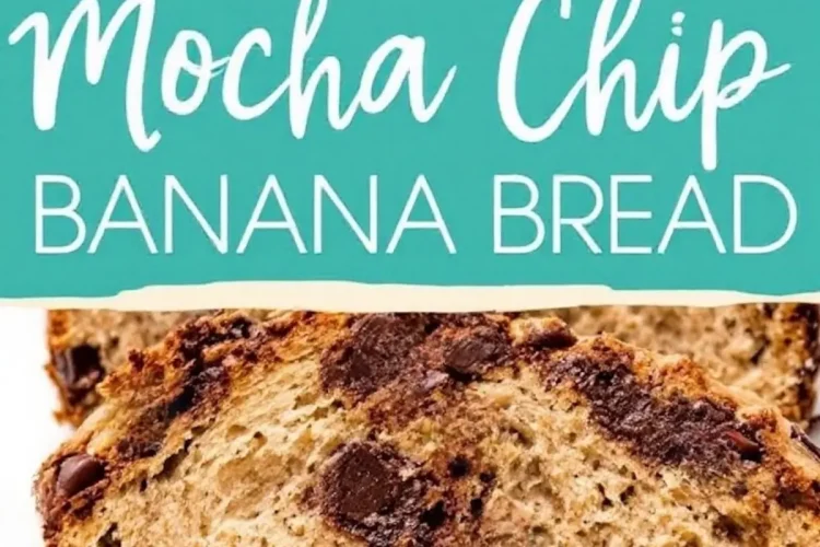 A close-up collage of mocha chip banana bread, featuring a crusty top and thick slices with chocolate chunks inside. The center displays a blue text banner reading “Mocha Chip Banana Bread.”