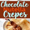 Collage showcasing chocolate Nutella crepes. The top image features folded crepes drizzled with Nutella on a white plate, placed on a marble surface. The bottom image shows Nutella being spread onto an open crepe with a spoon, highlighting the creamy texture. Text overlay reads “Chocolate Nutella Crepes” in bold, colorful lettering.