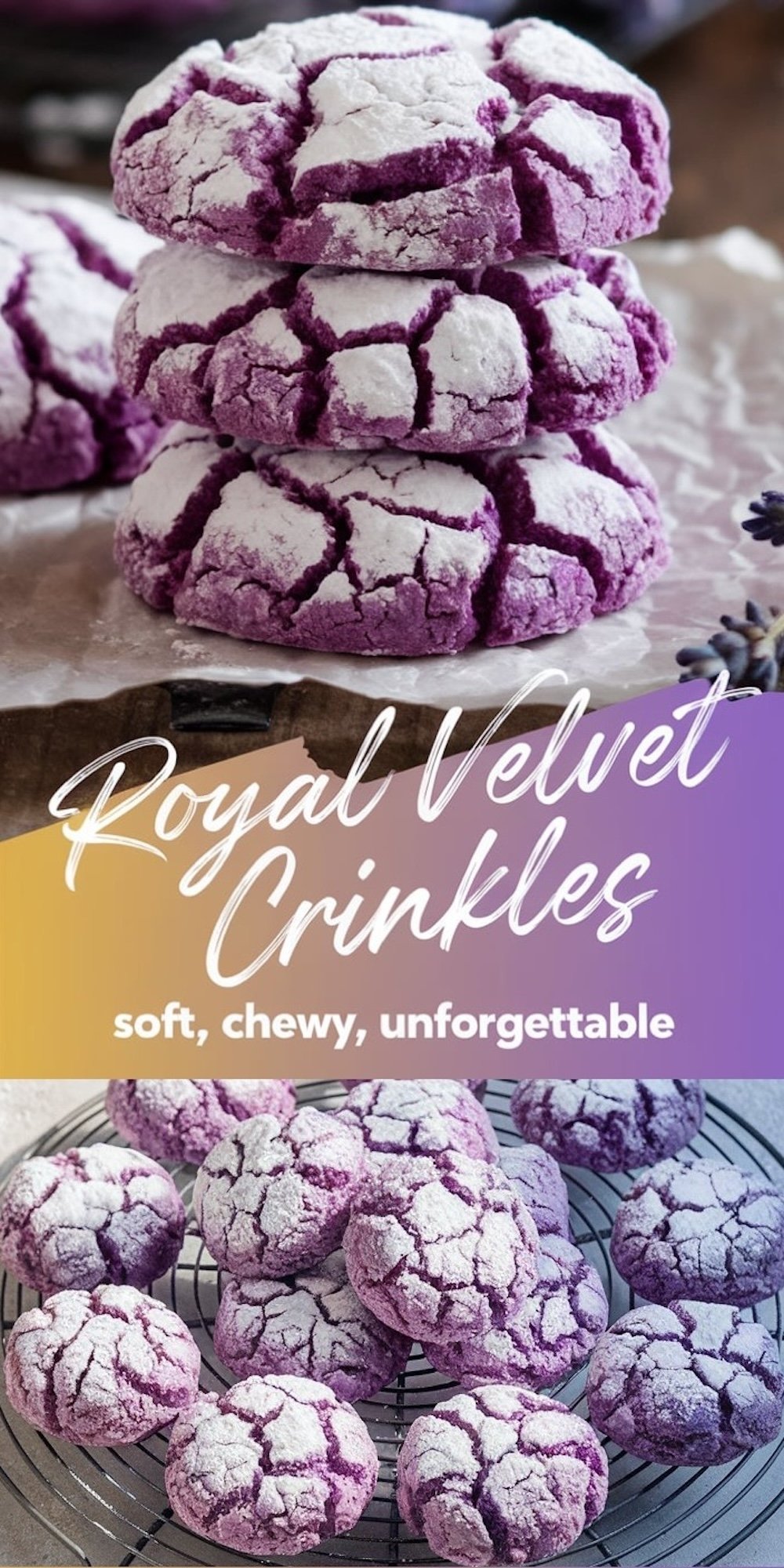 A collage of royal velvet purple crinkle cookies with two sections. The top image features a stack of cookies with vibrant purple cracks and a dusting of powdered sugar. The bottom section shows cookies arranged on a cooling rack, highlighting their soft and chewy texture. Text reads “Royal Velvet Crinkles: soft, chewy, unforgettable.”
