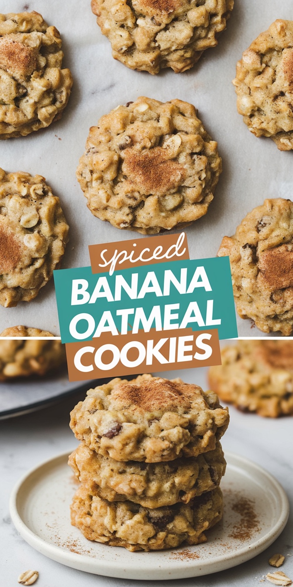 A collage showing spiced banana oatmeal cookies. The top section focuses on a close-up of cookies with cinnamon on parchment paper, while the bottom showcases a stack of cookies on a plate, emphasizing the rustic texture and golden color.