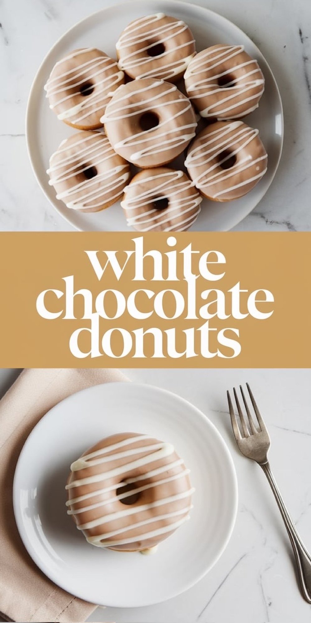 A collage of white chocolate donuts, showing a plate with multiple donuts decorated with white chocolate glaze and drizzle, and one donut served on a white plate with a fork beside it. The text “white chocolate donuts” is included in a bold font.