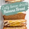 Slices of lemon drizzle banana bread on a white surface, showing a moist, tender texture with a glossy lemon glaze on top. A teal banner in the middle reads “Lemon Drizzle Banana Bread.”