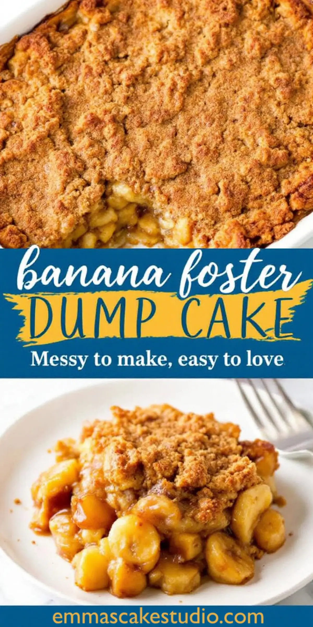 A close-up of a banana foster dump cake with a portion removed, revealing caramelized banana filling beneath the crisp, golden crumble topping. The text overlay highlights the name of the dessert with a blue and yellow design.