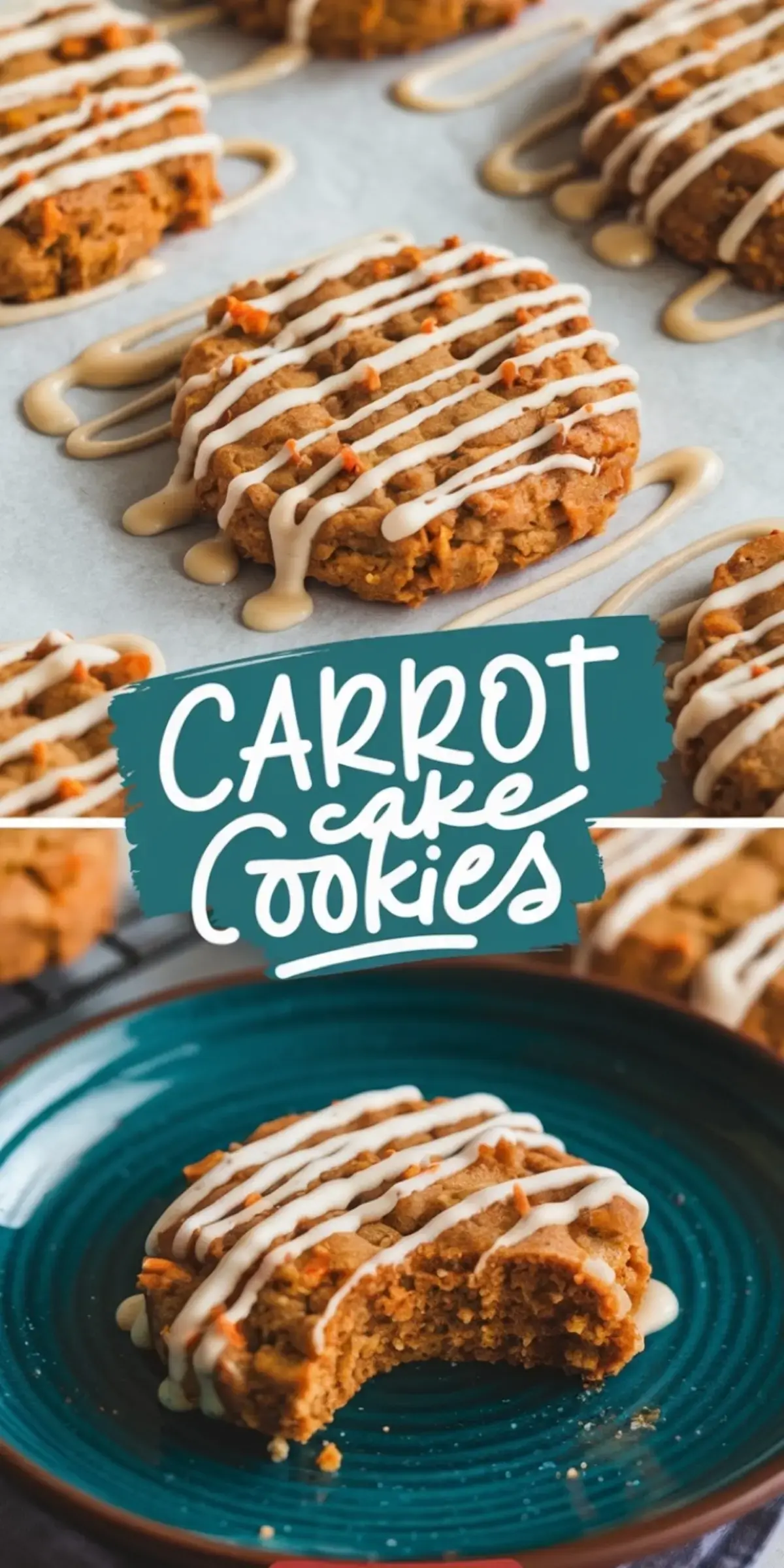 A collage of close-up shots of carrot cake cookies drizzled with icing. The cookies have a golden-brown color with bits of carrot visible. A broken cookie on a teal plate reveals a moist interior. The words “Carrot Cake Cookies” are displayed in a playful font.
