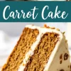 Top-down shot of a carrot cake with white frosting and pecan pieces, followed by a close-up of a slice revealing two spiced layers with a creamy filling. A dark teal banner displays “Carrot Cake” in cursive text.
