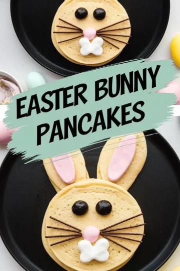 A collage of two black plates with bunny-shaped pancakes featuring pink candy ears, chocolate eyes, pretzel whiskers, and a whipped cream nose. The pancakes have a playful expression, and a text overlay reads “Easter Bunny Pancakes.”