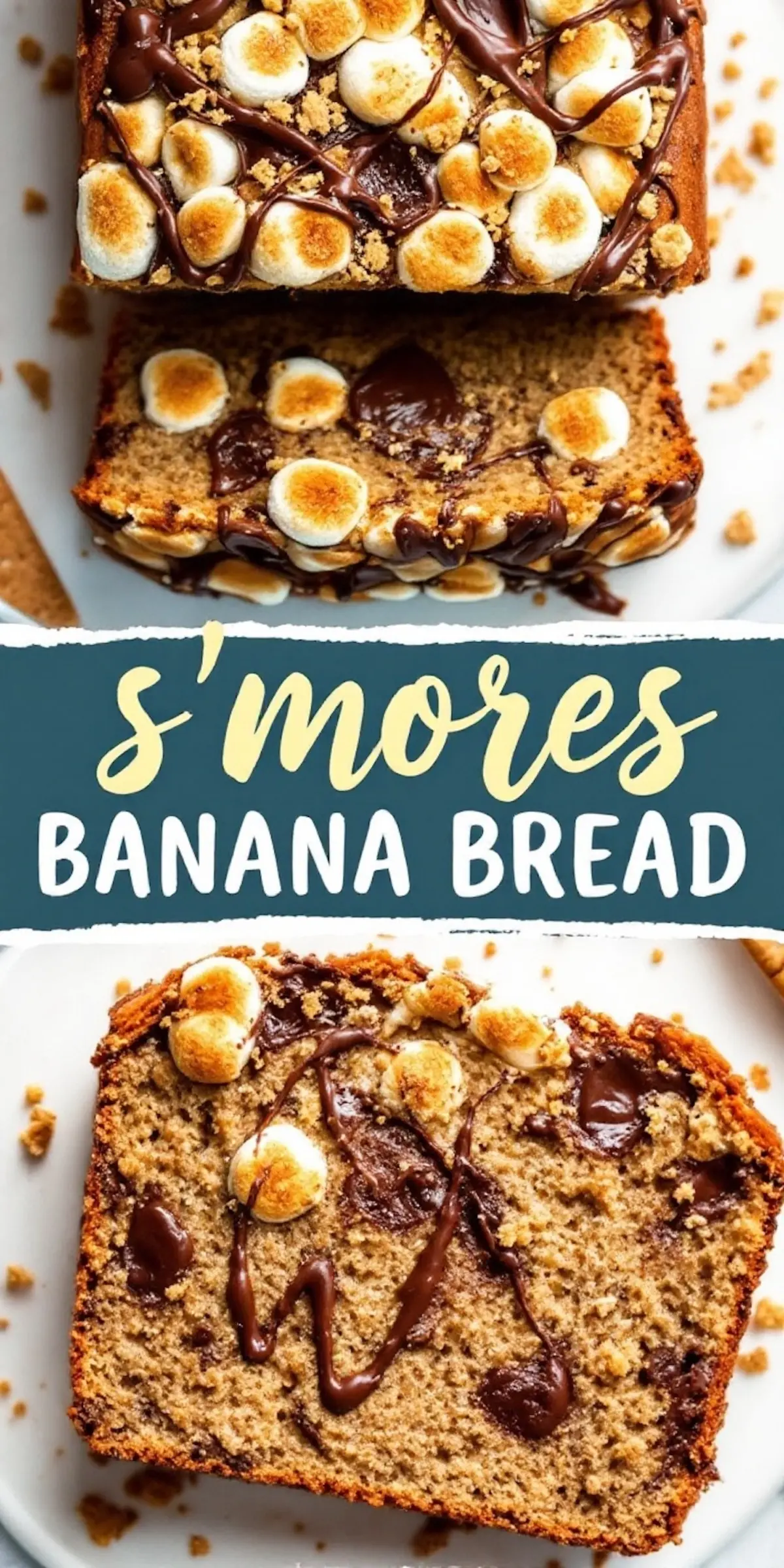 A sliced loaf of s’mores banana bread with a golden-brown crust, gooey chocolate chunks, and toasted marshmallows on top. A text overlay with "S’mores Banana Bread" appears in yellow and white font on a blue background.