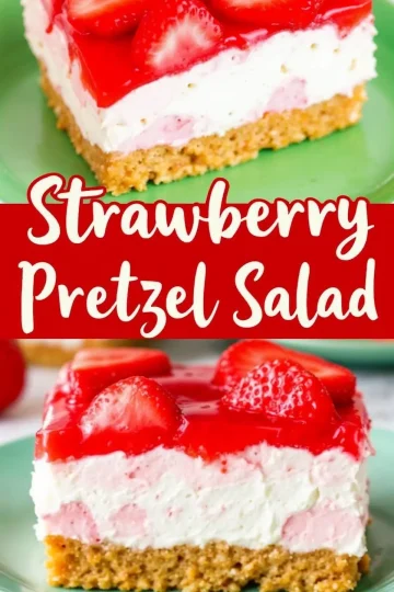 A close-up of a strawberry pretzel salad slice on a green plate. The vibrant red strawberry gelatin and fresh strawberries contrast with the creamy filling and golden pretzel crust. A red banner in the middle reads “Strawberry Pretzel Salad” in white script.