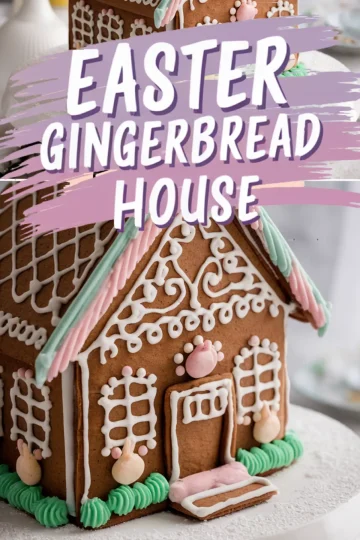 A decorated Easter gingerbread house with white icing details, pastel pink and green accents, and small bunny-shaped decorations. A bold, artistic text overlay reads “EASTER GINGERBREAD HOUSE.”