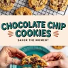 Collage image with two parts: top section shows a batch of chocolate chip cookies cooling on a rack, while the bottom section captures hands pulling apart a gooey chocolate chip cookie over a teal plate with the text “Chocolate Chip Cookies - Savor the Moment.”