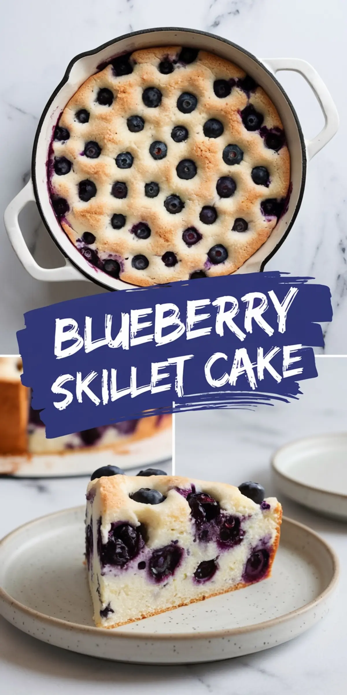A blueberry skillet cake baked to golden perfection in a white cast iron pan, with a close-up of a single slice on a speckled ceramic plate, featuring bold text overlay reading “Blueberry Skillet Cake.”