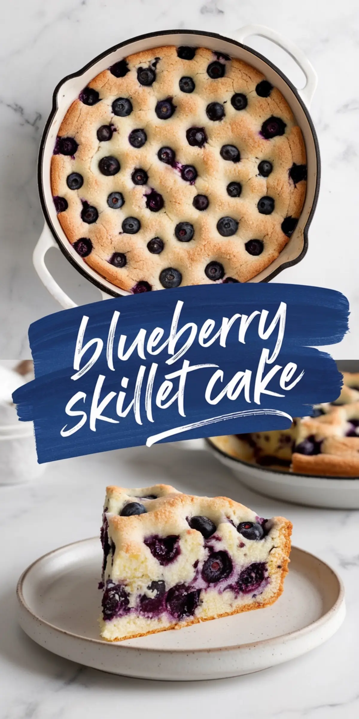 A blueberry skillet cake in a white cast iron pan with golden crust and baked-in blueberries, with a plated slice in the foreground and a hand-painted text overlay reading “blueberry skillet cake.”