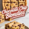 Collage displaying golden chocolate chip blondies cut into uniform squares with a close-up of one thick slice on a neutral-toned plate, showcasing a moist, buttery crumb filled with chocolate chips.