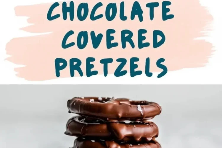 A collage with two views of chocolate-covered pretzels sprinkled with flaky salt. The top shows a baking dish filled with pretzels, while the bottom shows a stacked pile on a blue plate. Bold text in the middle reads “Chocolate Covered Pretzels.”