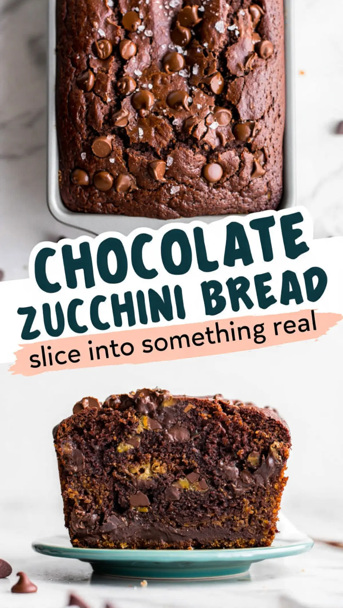Collage featuring a baked chocolate zucchini bread loaf in a metal pan and a close-up of the sliced interior filled with gooey chocolate and zucchini bits, paired with bold text overlay.