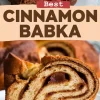 Split collage with a braided cinnamon babka loaf on top, featuring a crisp brown crust, and a close-up slice at the bottom highlighting rich cinnamon layers inside fluffy bread, with bold text “Best Cinnamon Babka” in the center.