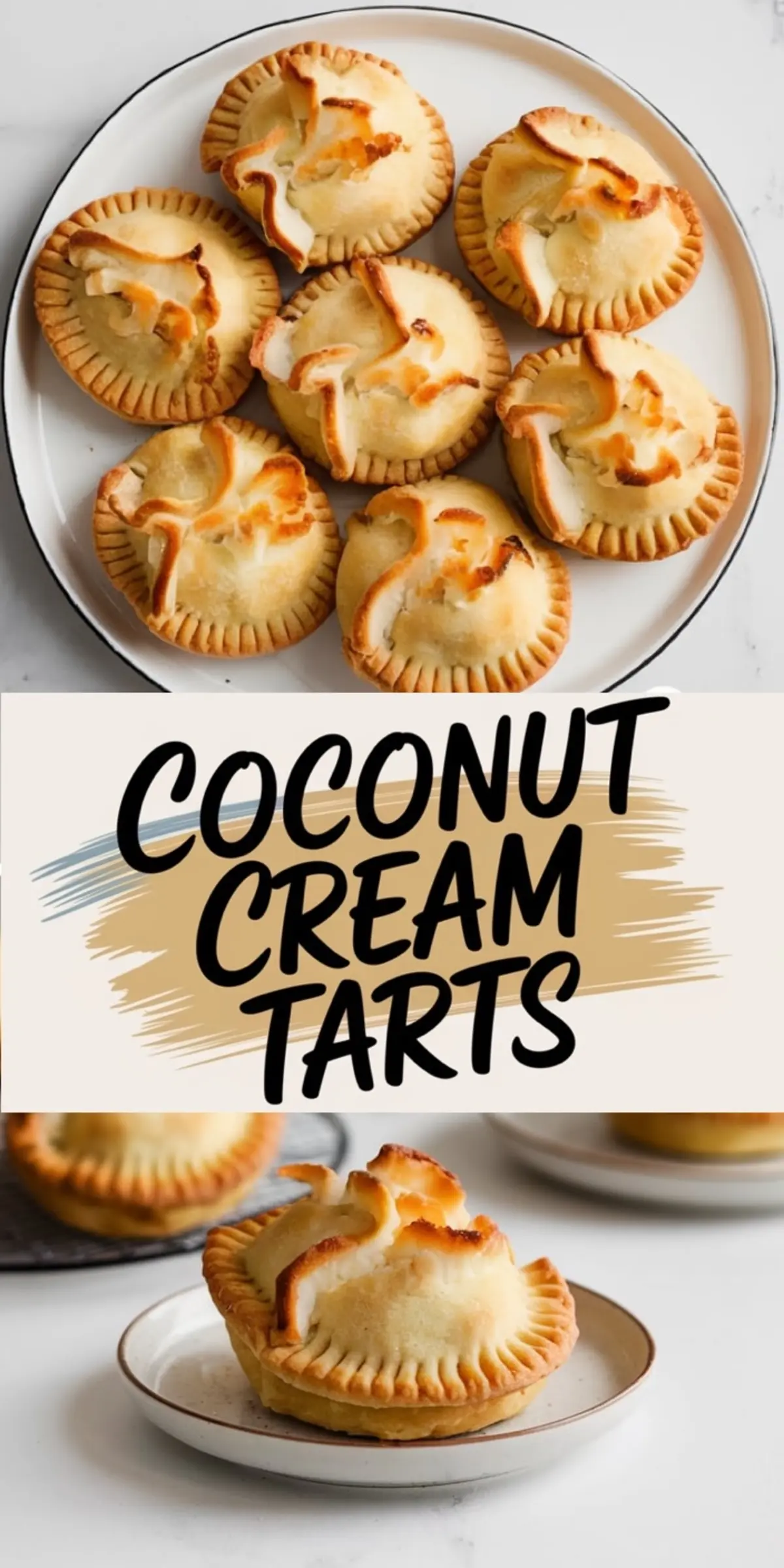 Round plate filled with golden-brown coconut cream tarts topped with toasted coconut flakes, with a text overlay reading “Coconut Cream Tarts” in bold black font on a beige brushstroke background.
