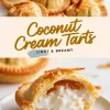 Collage featuring a close-up of coconut cream tarts topped with toasted coconut flakes on a plate, a text overlay “Coconut Cream Tarts Light & Dreamy” in gold cursive, and a tart cut in half showing the creamy coconut filling.