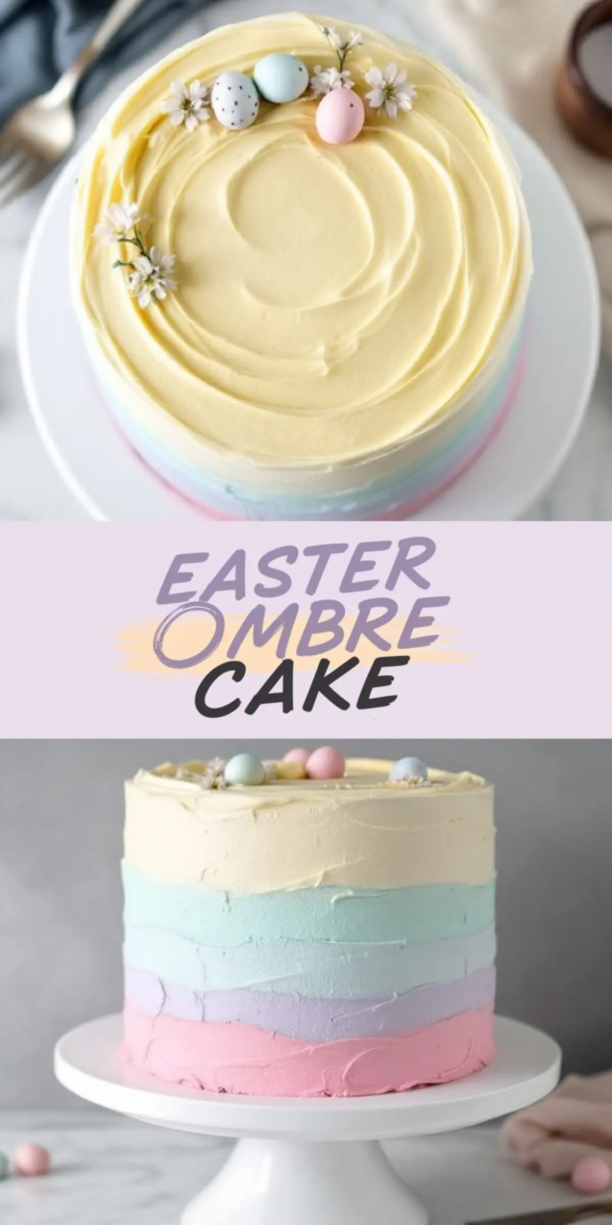 Pastel Easter ombre cake decorated with smooth yellow buttercream on top, small white flowers, and pastel mini eggs. The cake features horizontal ombre layers of yellow, mint green, light blue, lavender, and pink frosting, creating a soft, festive spring look, displayed on a white cake stand.