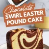A chocolate swirl pound cake in a loaf pan with a golden-brown marbled top. Below, a slice of the cake sits on a ceramic plate, revealing the delicate vanilla and chocolate layers inside. A yellow mug is blurred in the background. The text overlay reads “Chocolate Swirl Easter Pound Cake.”
