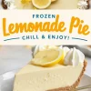 Collage showing a frozen lemonade pie decorated with whipped cream and lemon slices, and a close-up of a creamy pie slice on a white plate with a gold fork, featuring text overlay “Frozen Lemonade Pie Chill & Enjoy!”.
