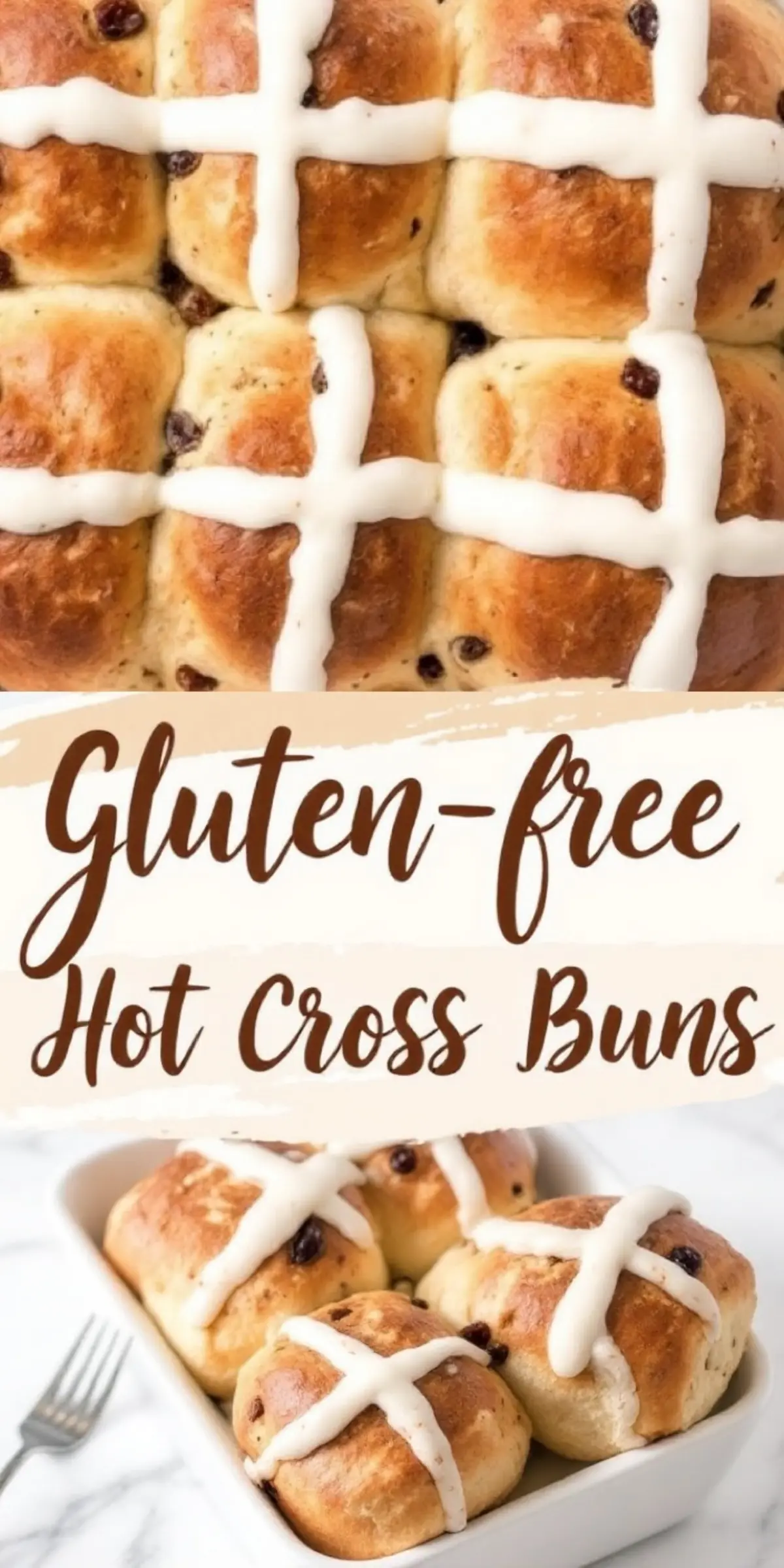 A collage of gluten-free hot cross buns, featuring a close-up of their golden surface and a full view of the dish. White icing forms traditional crosses, and a decorative text overlay highlights the recipe.