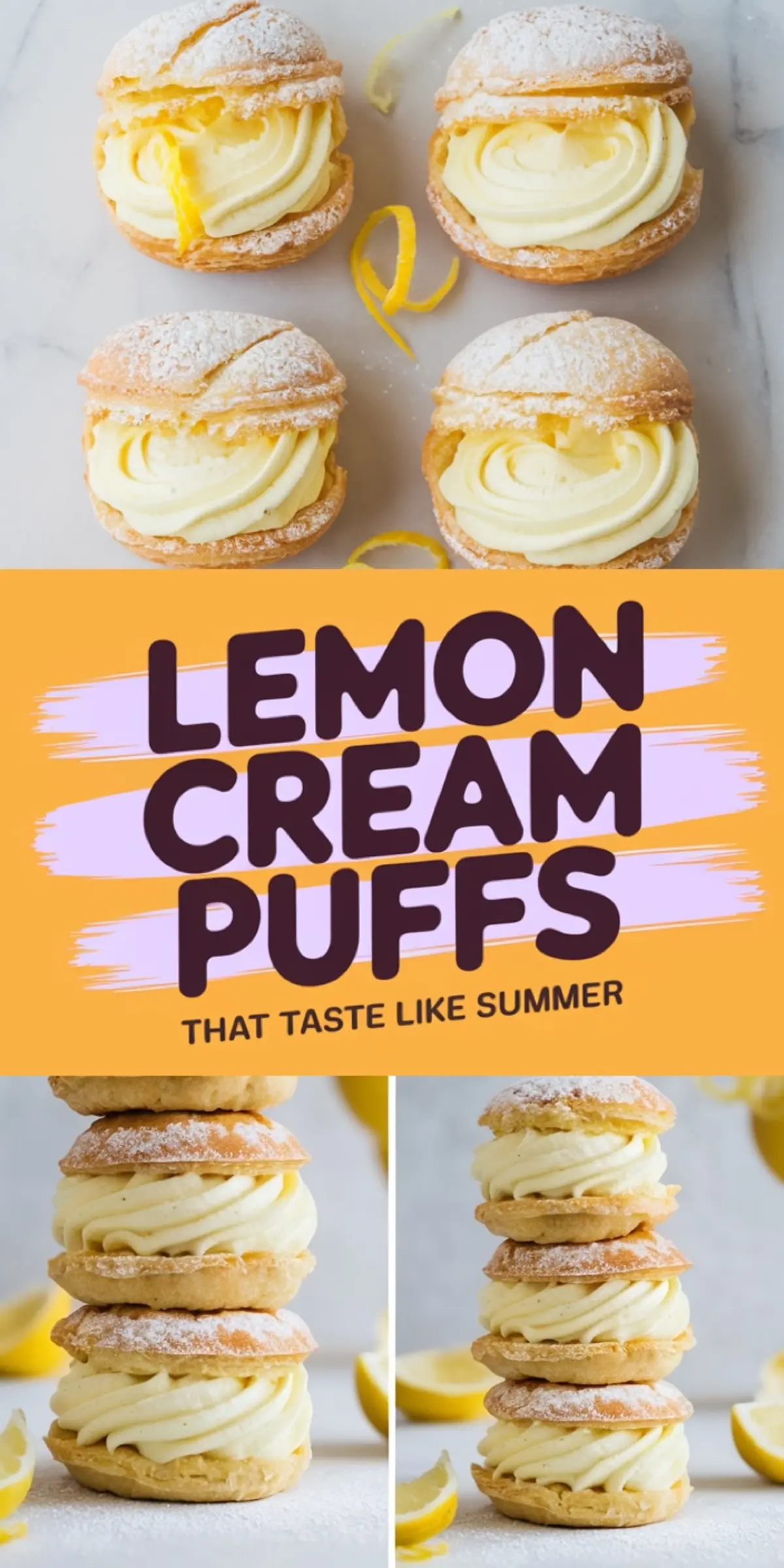 Collage showing six lemon cream puffs from above and two tall stacks of filled choux pastries on a white surface. Each puff is dusted with powdered sugar and piped with swirled lemon cream. Bright lemon halves and zest enhance the citrus dessert composition.