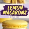 A collage of lemon macarons with the top section showing several stacked macarons and the bottom focusing on a close-up of a single macaron with creamy filling. A purple and yellow brushstroke banner in the middle reads “LEMON MACARONS” with “ZESTY & CRISP” written below.