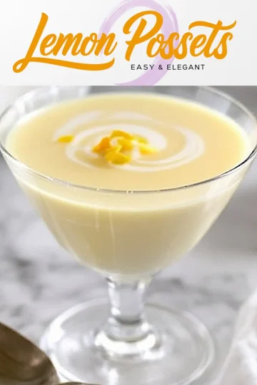 Close-up of a single lemon posset in a clear dessert glass with a swirl of cream and lemon zest topping, overlaid with the text “Lemon Possets Easy & Elegant.”