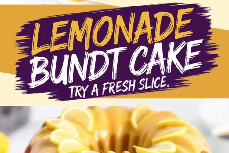 A lemonade bundt cake collage featuring a bright and zesty cake topped with lemon glaze and garnished with lemon slices, accompanied by a bold “Lemonade Bundt Cake, Try a Fresh Slice” text banner in vibrant yellow and purple tones.