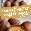 A tray of glossy, chocolate-dipped peanut butter eggs with a cut-open egg in the foreground displaying the smooth peanut butter filling inside. The parchment-lined tray is placed on a white surface. A text overlay in bold, handwritten font reads “peanut butter Easter eggs.”