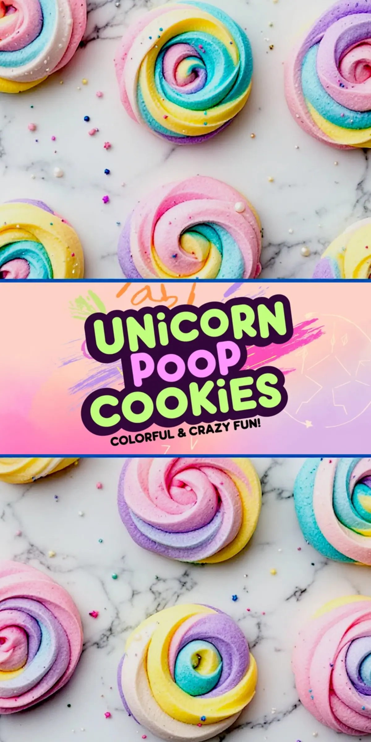 Rainbow swirl unicorn poop cookies with pastel colors like yellow, blue, pink, and purple, sprinkled with colorful sugar decorations on a marble background. Bold text overlay says “Unicorn Poop Cookies: Colorful & Crazy Fun!”
