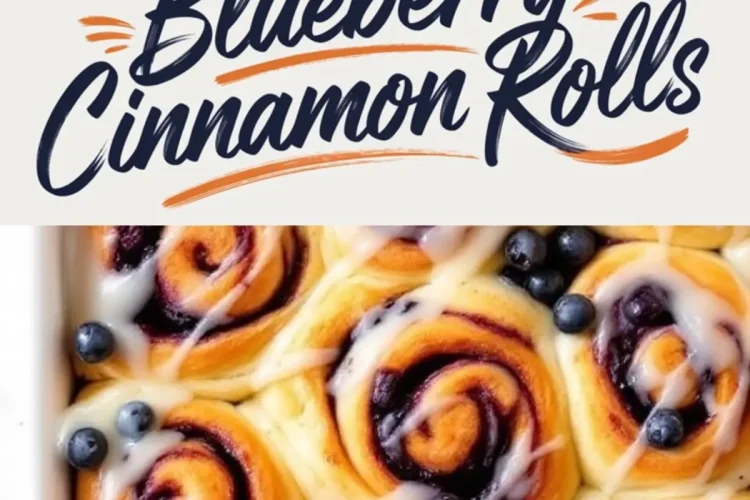 Blueberry cinnamon rolls baked in a white ceramic dish, generously drizzled with icing and garnished with fresh blueberries, with a centered text overlay that reads “Blueberry Cinnamon Rolls.”