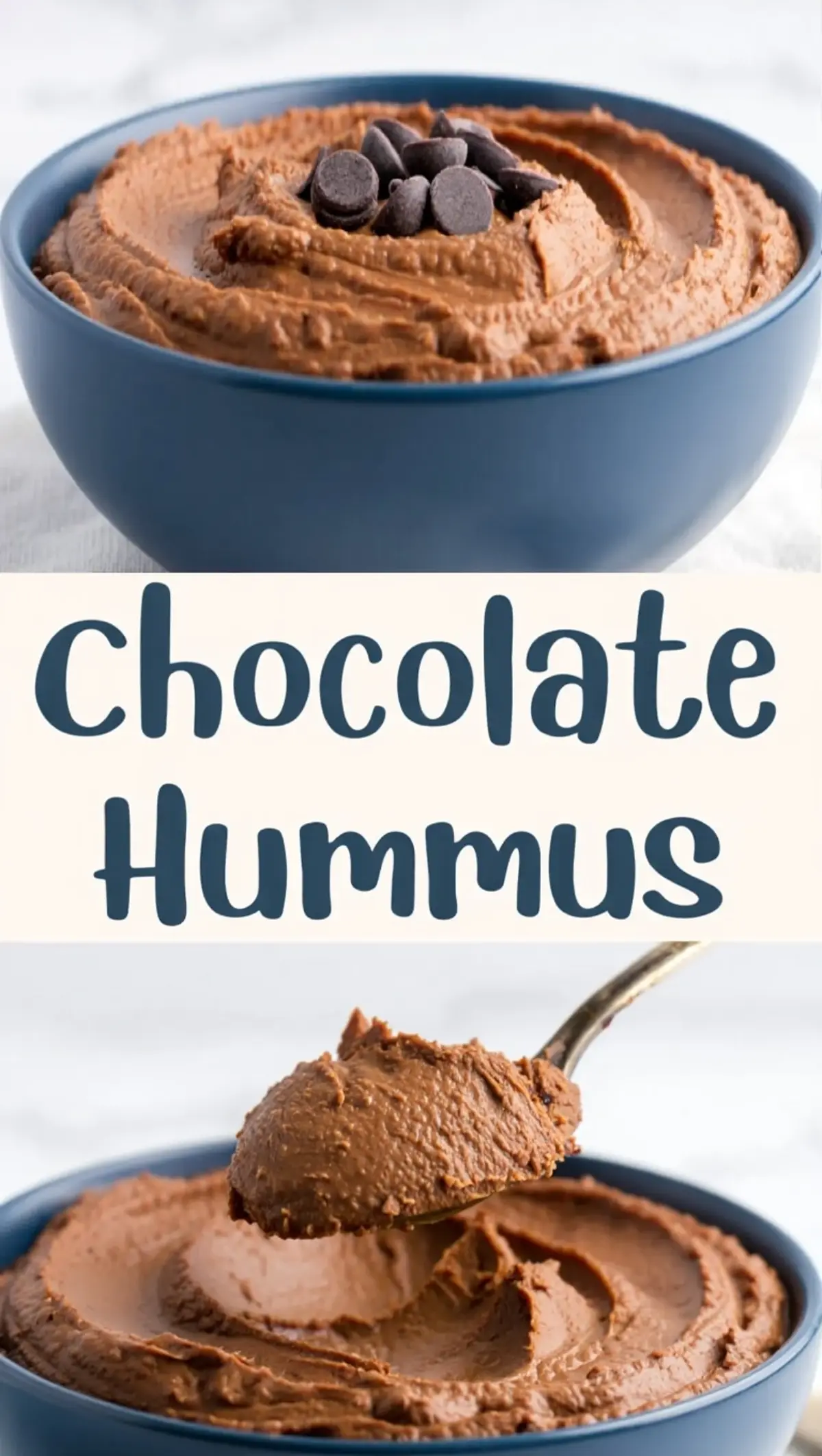 Two-photo collage of creamy chocolate hummus in a blue bowl, decorated with chocolate chips and a metal spoonful lifted, labeled in the middle with “Chocolate Hummus.”